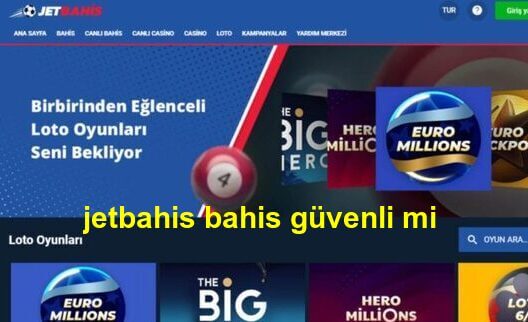 jetbahis bahis güvenli mi